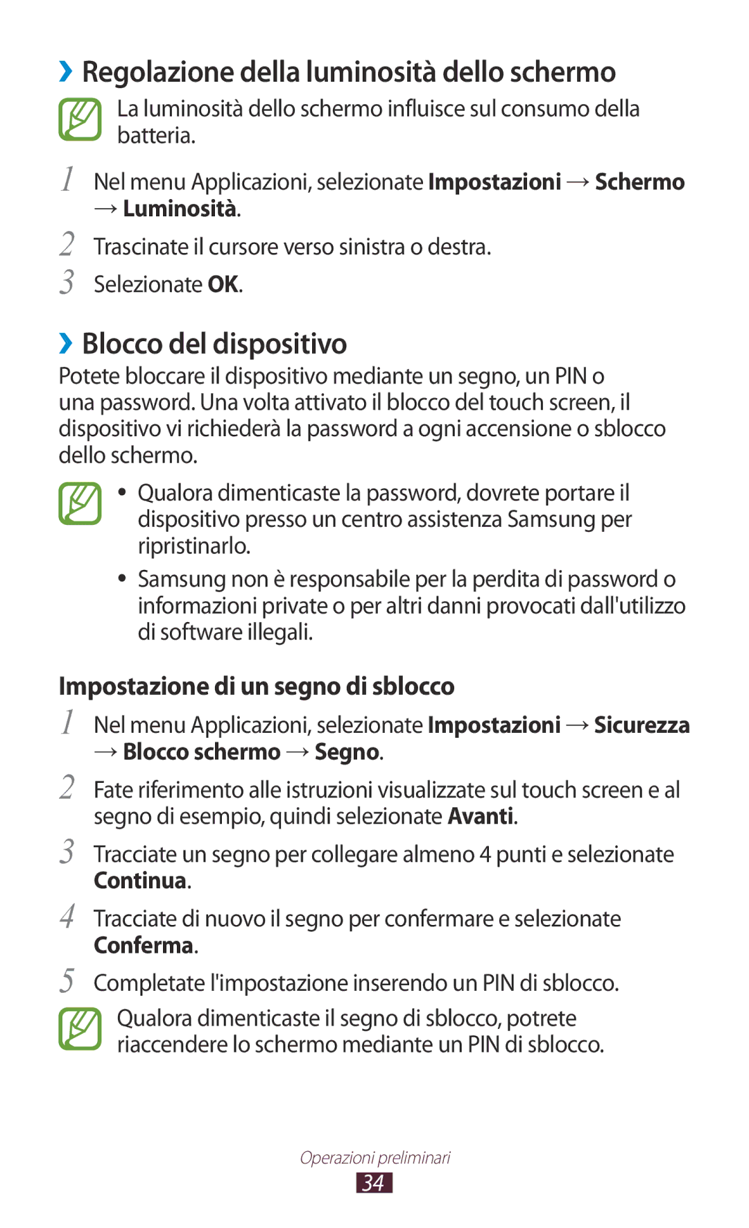 Samsung GT-S5301ZOAWIN ››Regolazione della luminosità dello schermo, ››Blocco del dispositivo, → Luminosità, Conferma 