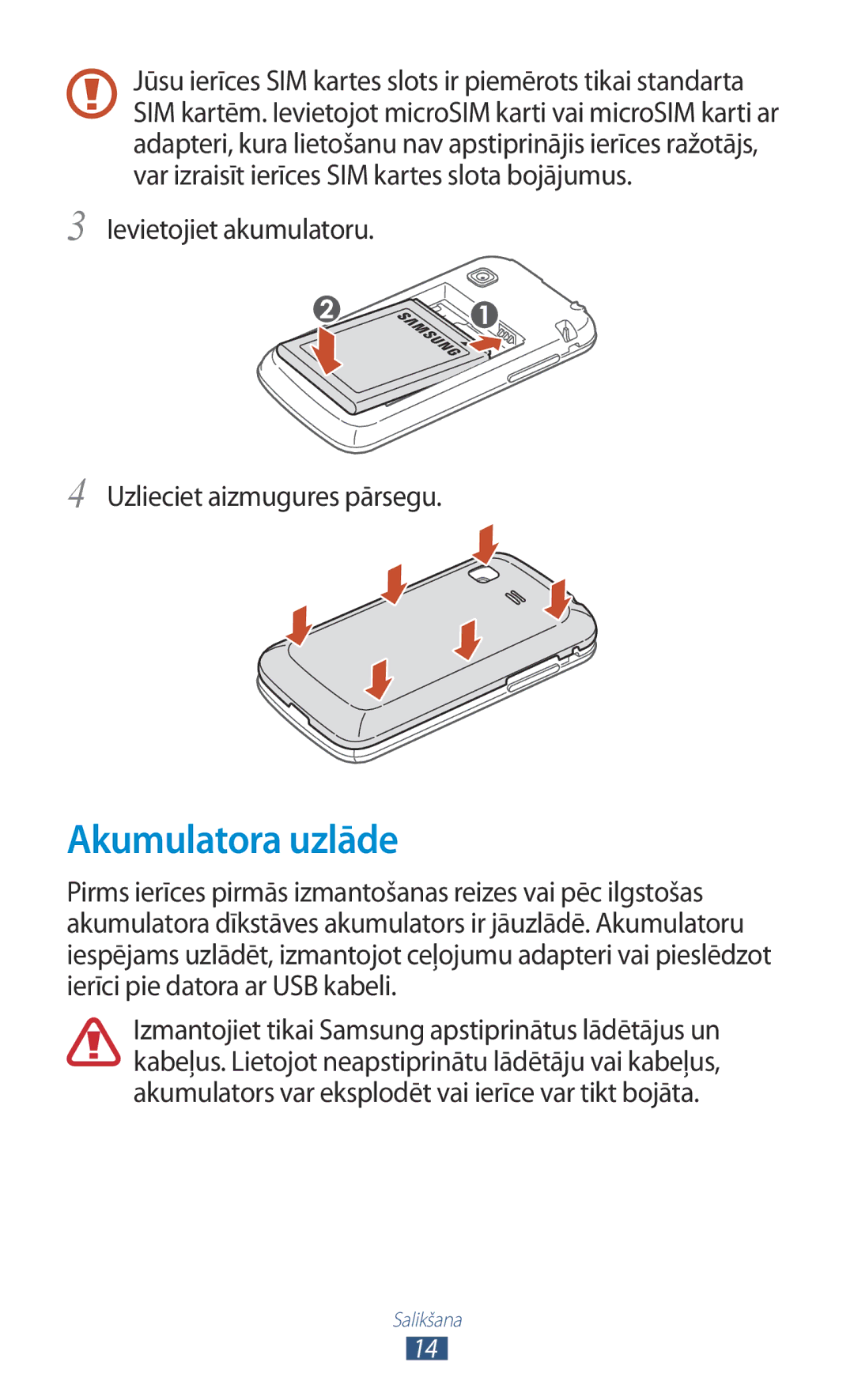 Samsung GT-S5301ZWASEB, GT-S5301ZKASEB manual Akumulatora uzlāde, Ievietojiet akumulatoru Uzlieciet aizmugures pārsegu 