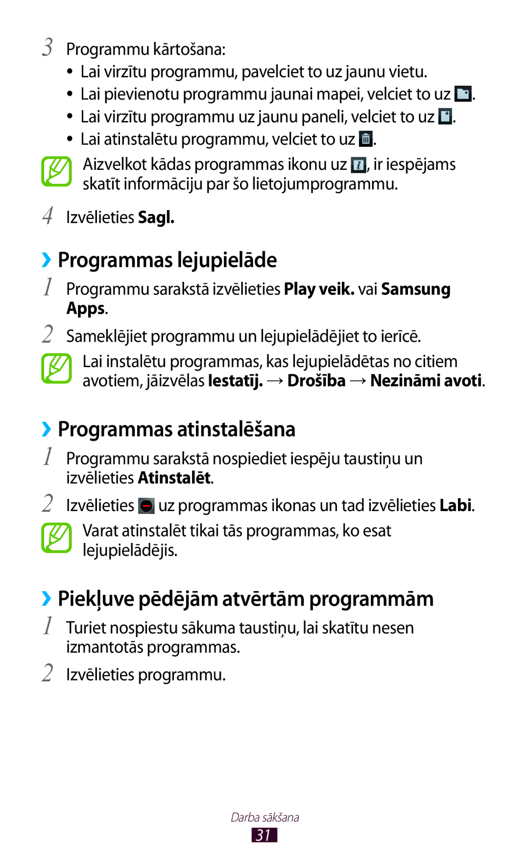 Samsung GT-S5301ZKASEB ››Programmas lejupielāde, ››Programmas atinstalēšana, ››Piekļuve pēdējām atvērtām programmām, Apps 