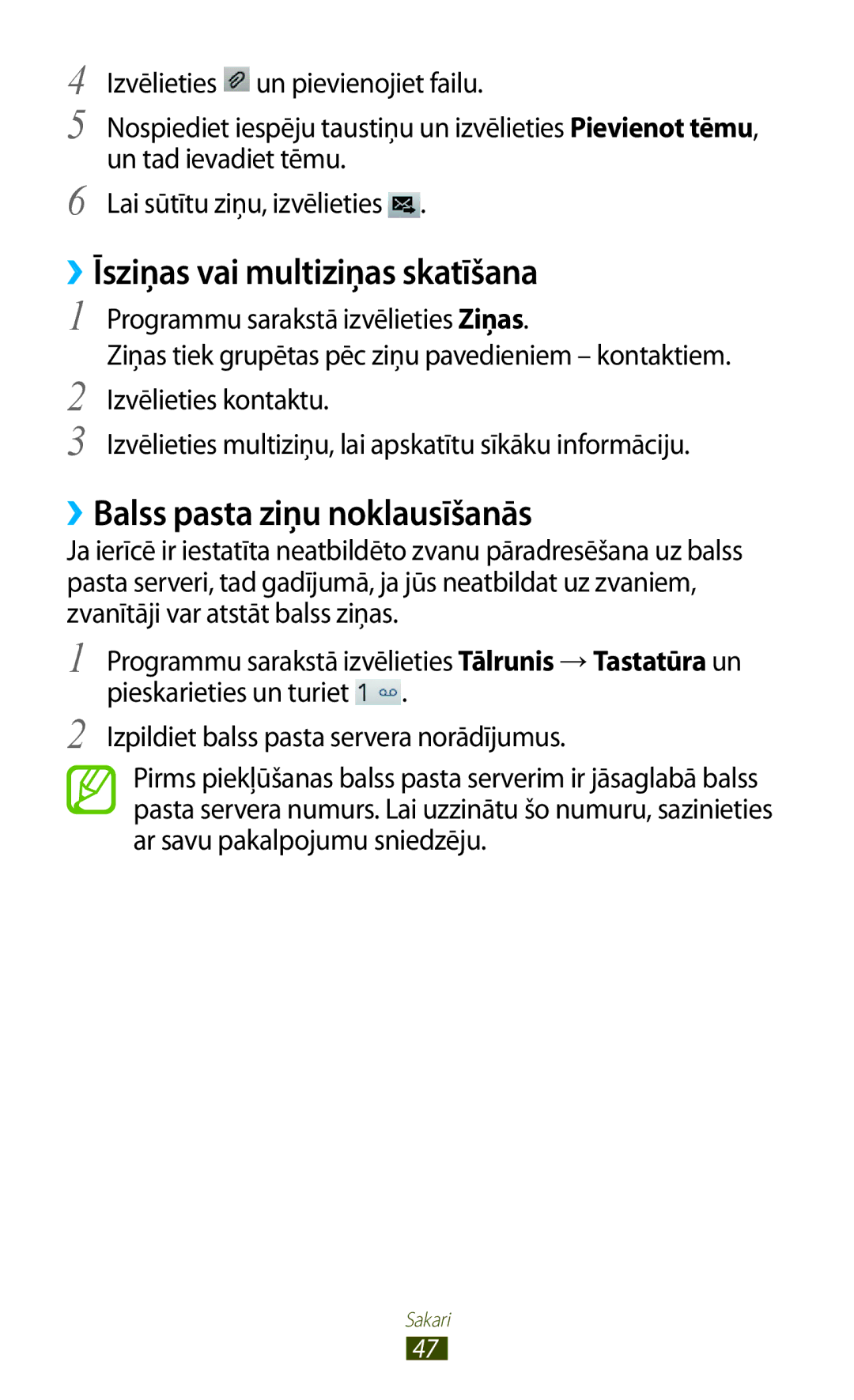 Samsung GT-S5301ZKASEB, GT-S5301ZWASEB manual ››Īsziņas vai multiziņas skatīšana, ››Balss pasta ziņu noklausīšanās 