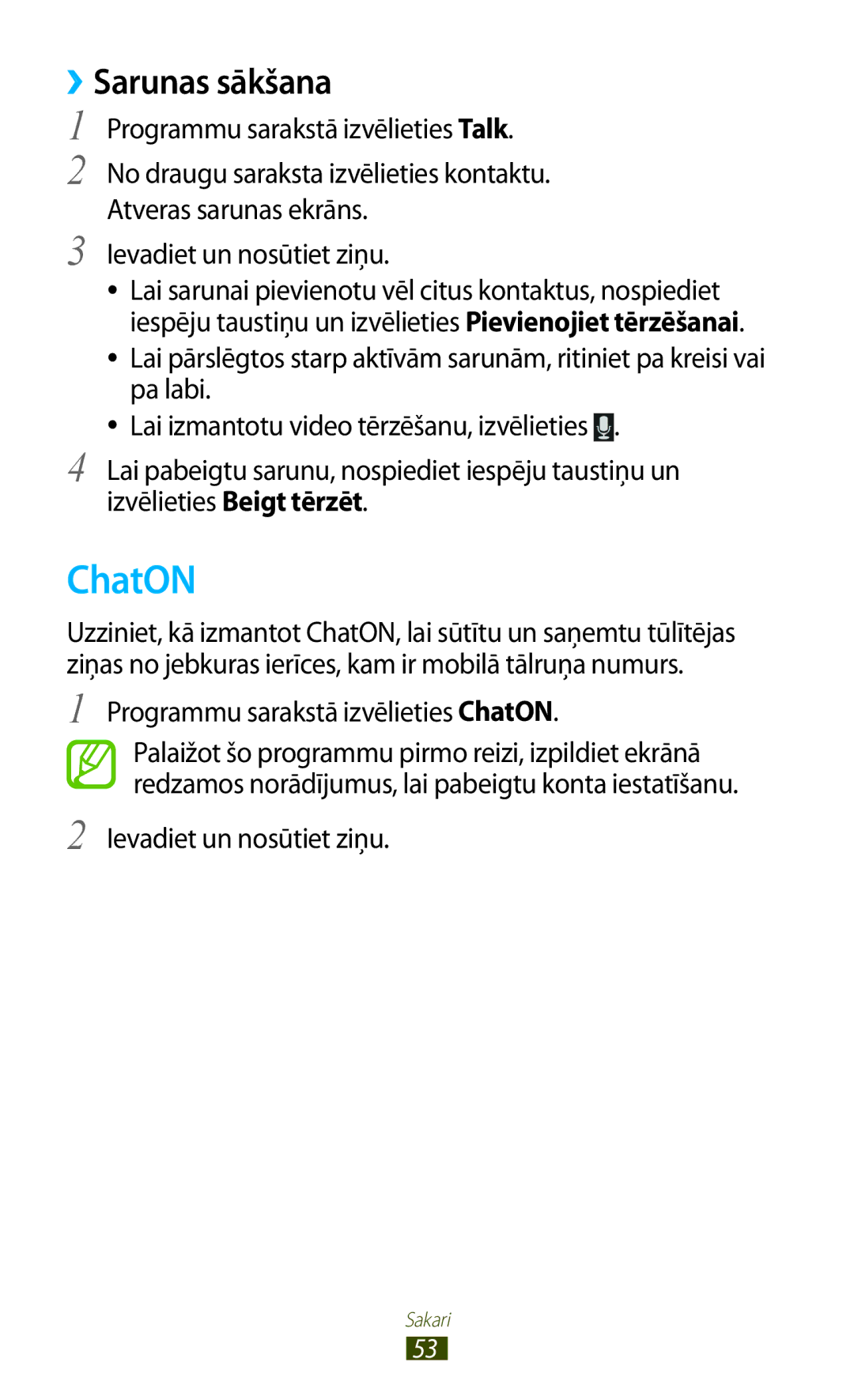 Samsung GT-S5301ZKASEB, GT-S5301ZWASEB manual ››Sarunas sākšana, Programmu sarakstā izvēlieties ChatON 