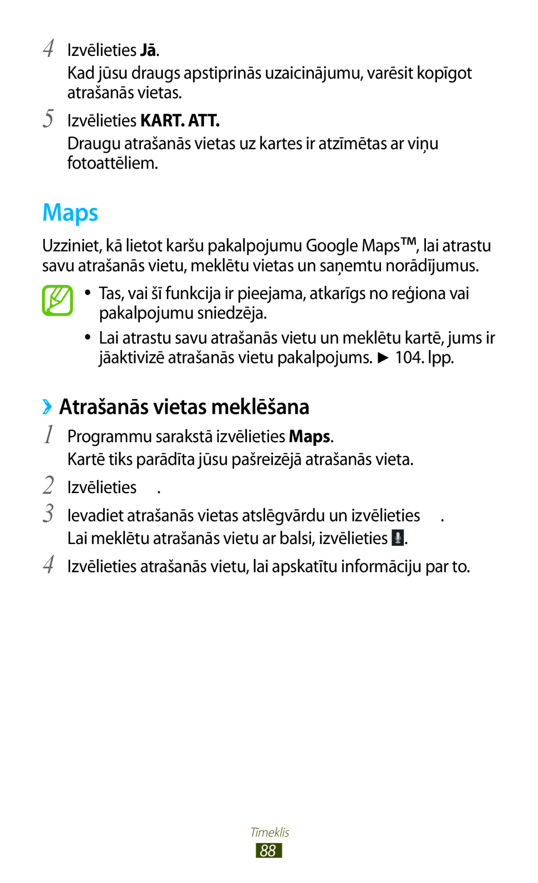 Samsung GT-S5301ZWASEB, GT-S5301ZKASEB manual ››Atrašanās vietas meklēšana, Programmu sarakstā izvēlieties Maps 