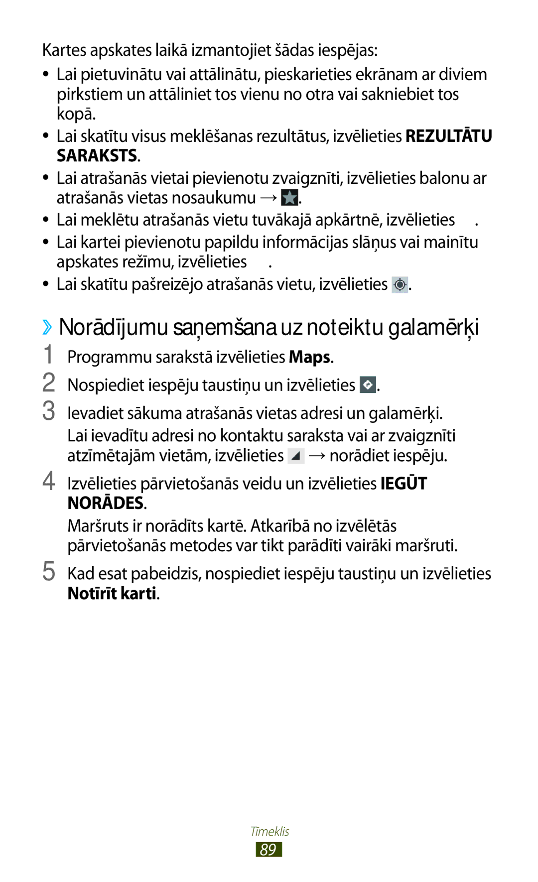 Samsung GT-S5301ZKASEB, GT-S5301ZWASEB manual Ievadiet sākuma atrašanās vietas adresi un galamērķi, Notīrīt karti 