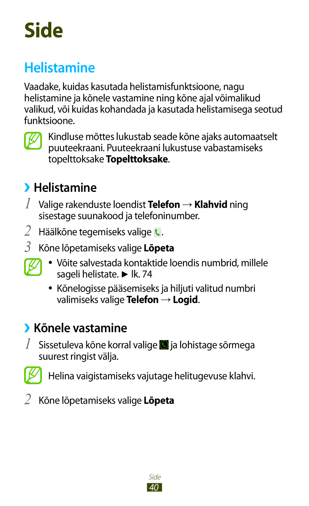 Samsung GT-S5301ZWASEB, GT-S5301ZKASEB manual ››Helistamine, ››Kõnele vastamine 