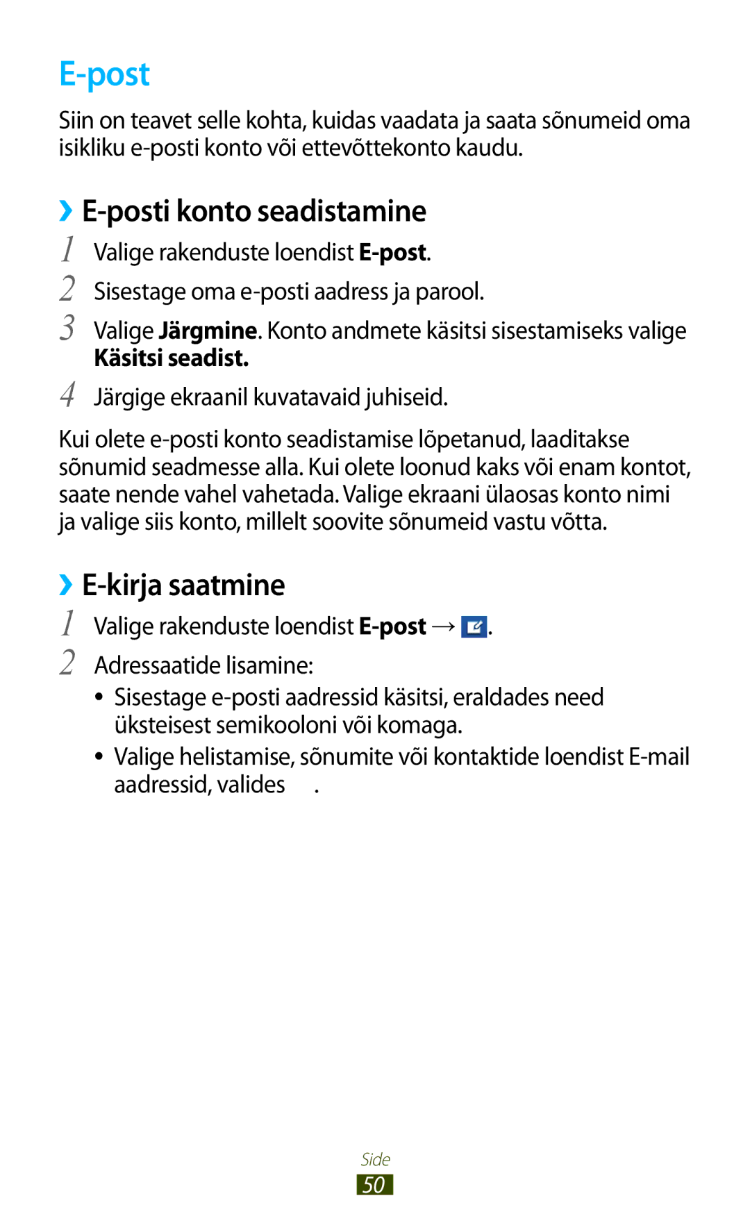 Samsung GT-S5301ZWASEB manual Post, ››E-posti konto seadistamine, Käsitsi seadist, Järgige ekraanil kuvatavaid juhiseid 