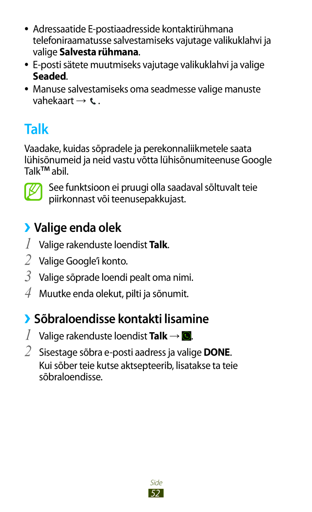 Samsung GT-S5301ZWASEB, GT-S5301ZKASEB manual Talk, ››Valige enda olek, ››Sõbraloendisse kontakti lisamine 