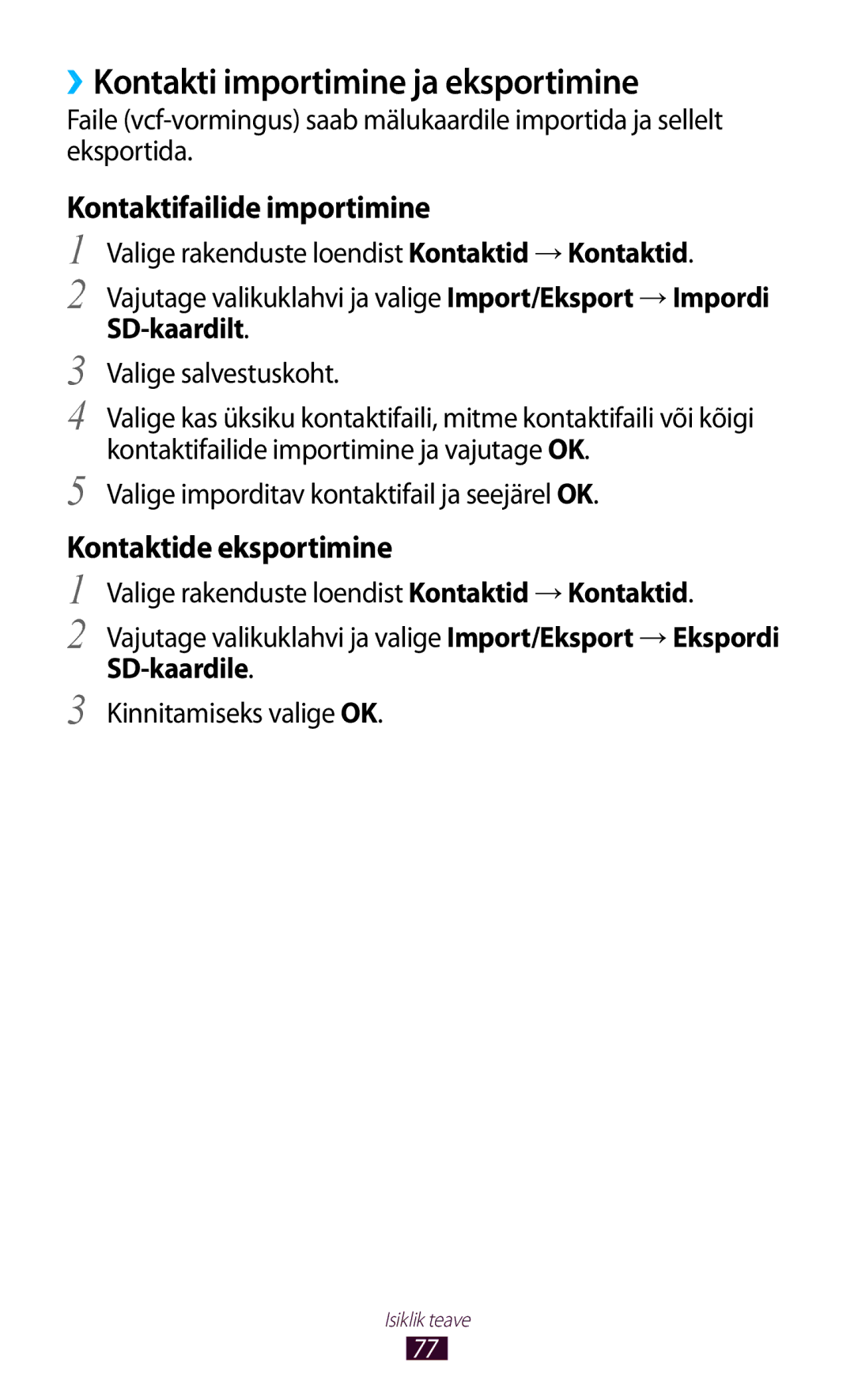 Samsung GT-S5301ZKASEB manual ››Kontakti importimine ja eksportimine, SD-kaardilt, SD-kaardile, Kinnitamiseks valige OK 