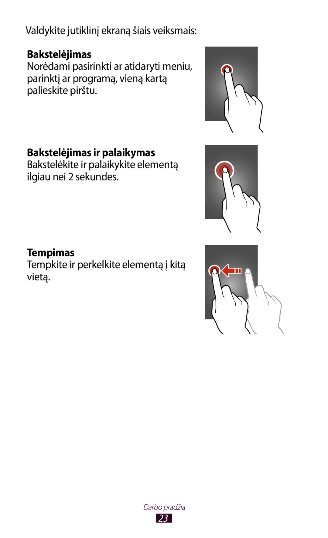 Samsung GT-S5301ZKASEB, GT-S5301ZWASEB manual Valdykite jutiklinį ekraną šiais veiksmais, Bakstelėjimas 