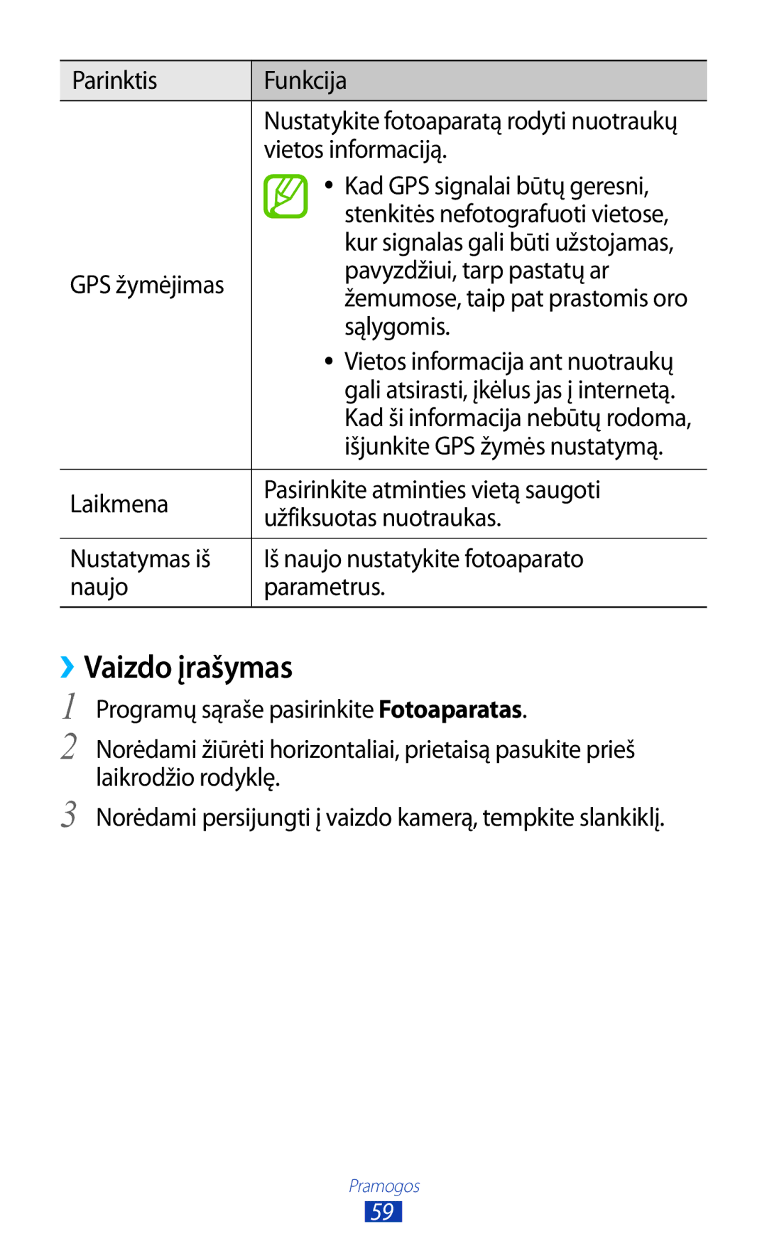 Samsung GT-S5301ZKASEB, GT-S5301ZWASEB manual ››Vaizdo įrašymas 