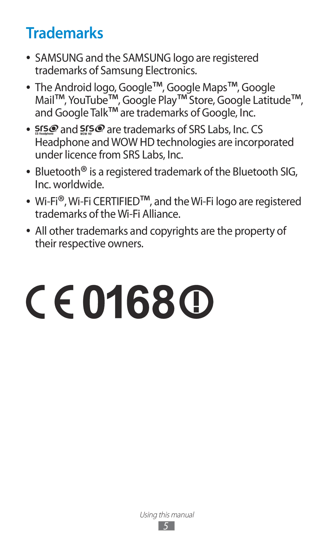 Samsung GT-S5302ZWAPAK, GT-S5302ZWAAFR, GT-S5302ZWAKSA, GT-S5302ZKAEGY Trademarks, Android logo, Google, Google Maps, Google 