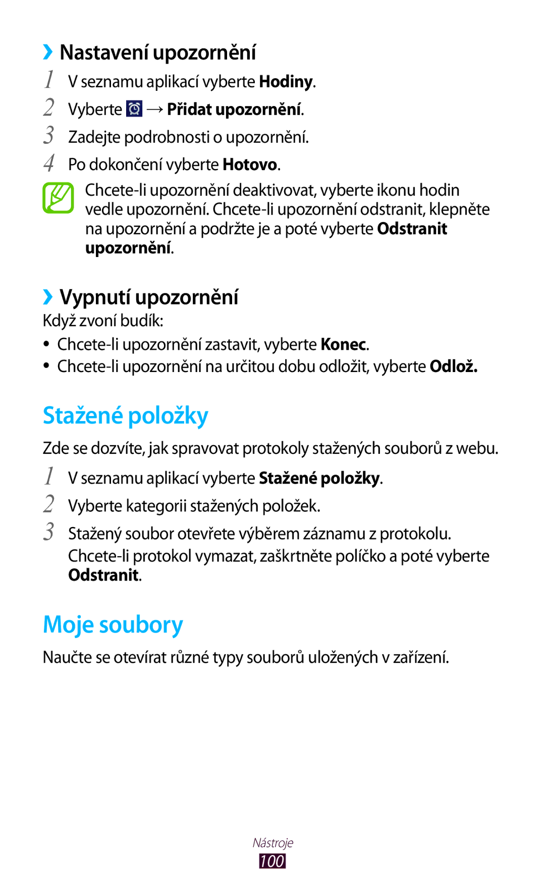 Samsung GT-S5302ZWAXEZ, GT-S5302ZKAETL manual Stažené položky, Moje soubory, ››Nastavení upozornění, ››Vypnutí upozornění 