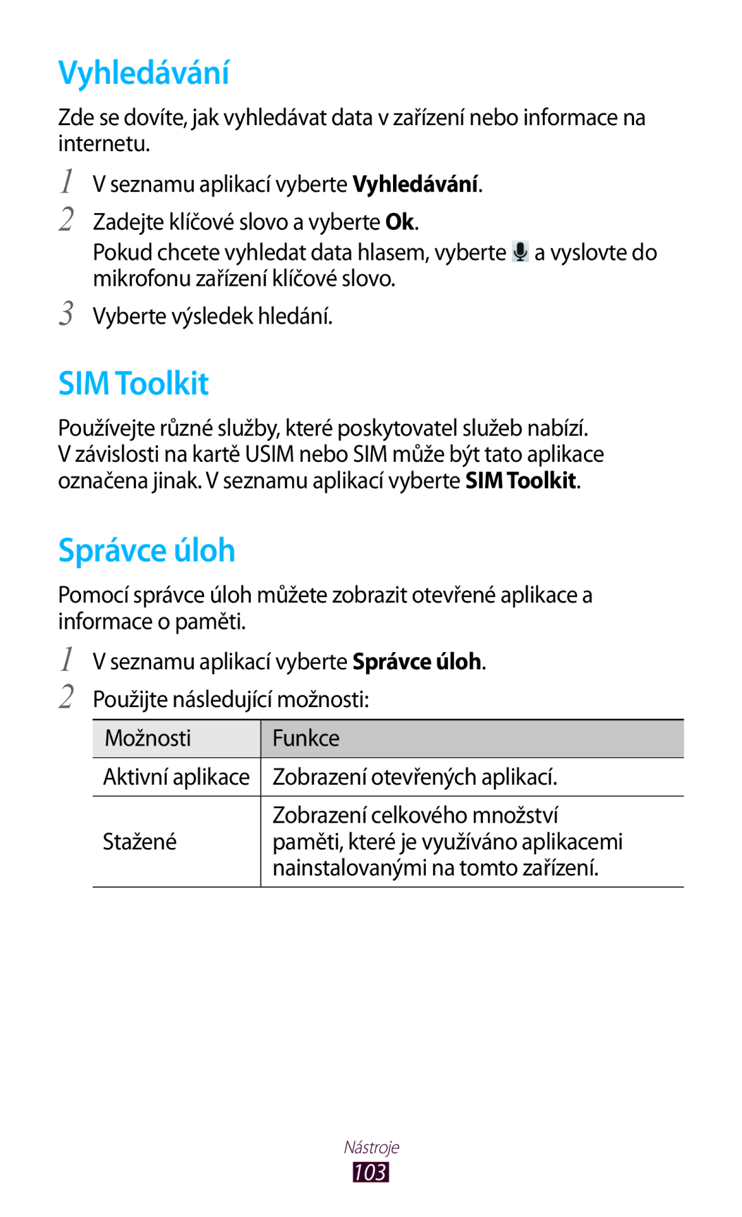 Samsung GT2S5302ZKAETL, GT-S5302ZWAXEZ, GT-S5302ZKAETL, GT2S5302ZKAXEZ manual Vyhledávání, SIM Toolkit, Správce úloh, 103 