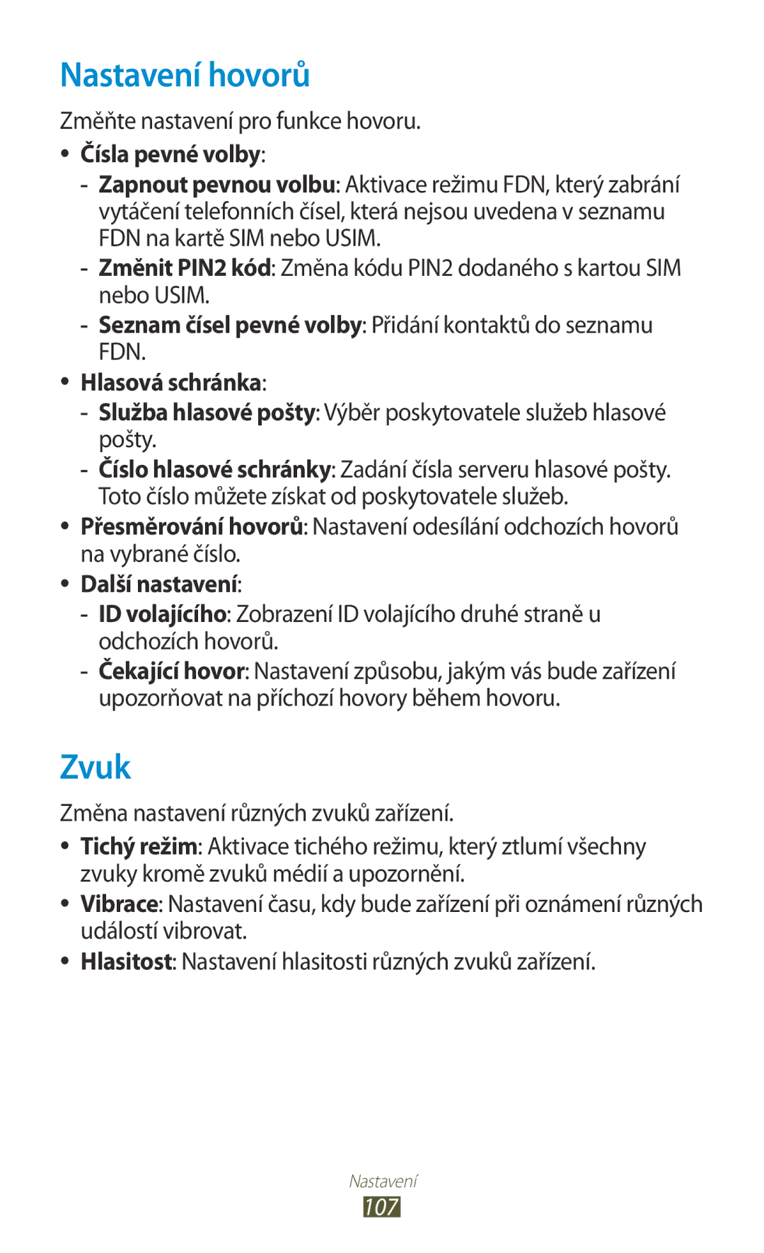 Samsung GT-S5302ZKAORX, GT-S5302ZWAXEZ manual Nastavení hovorů, Zvuk, Čísla pevné volby, Hlasová schránka, Další nastavení 