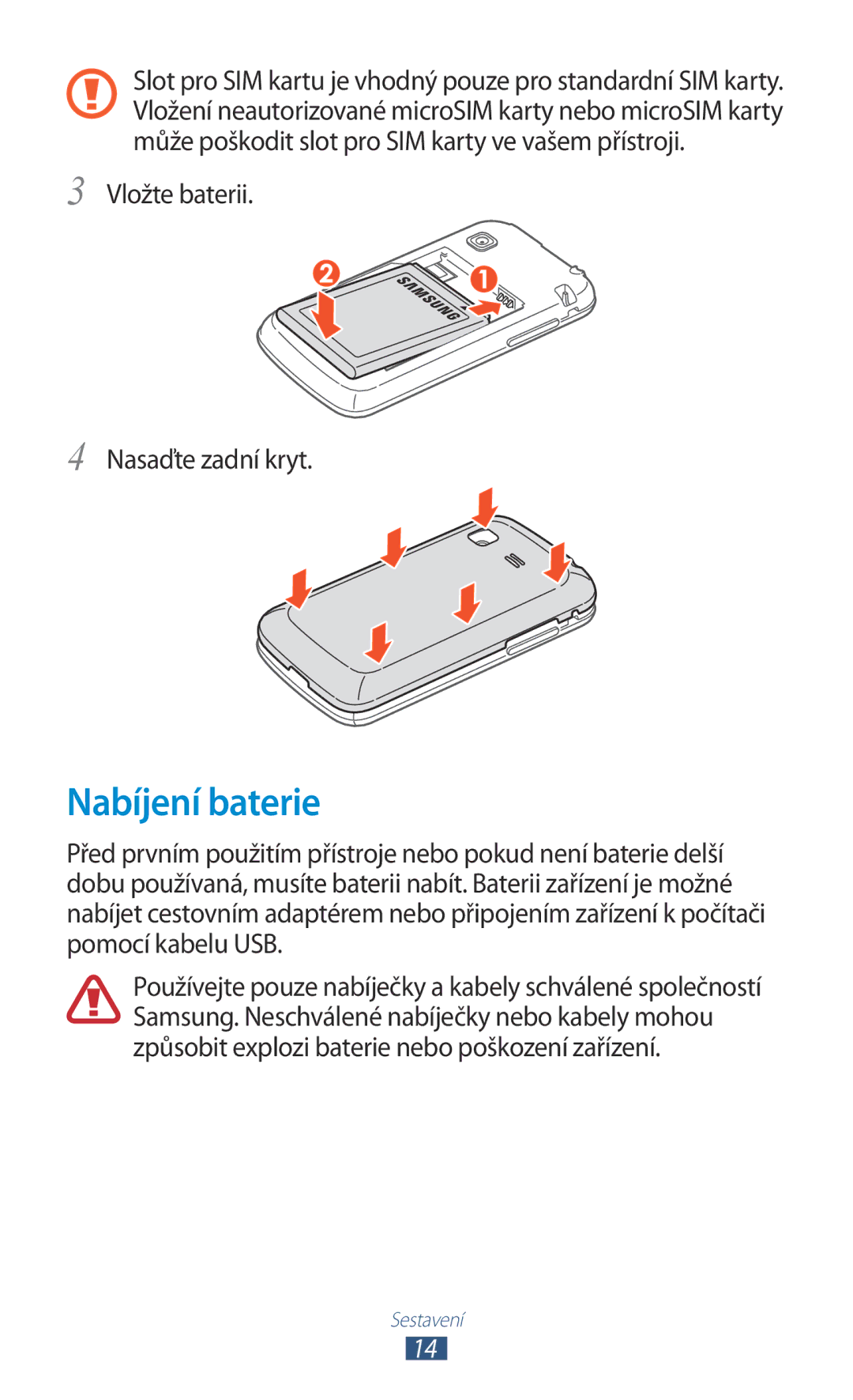 Samsung GT2S5302ZWAETL, GT-S5302ZWAXEZ, GT-S5302ZKAETL, GT2S5302ZKAXEZ Nabíjení baterie, Vložte baterii Nasaďte zadní kryt 