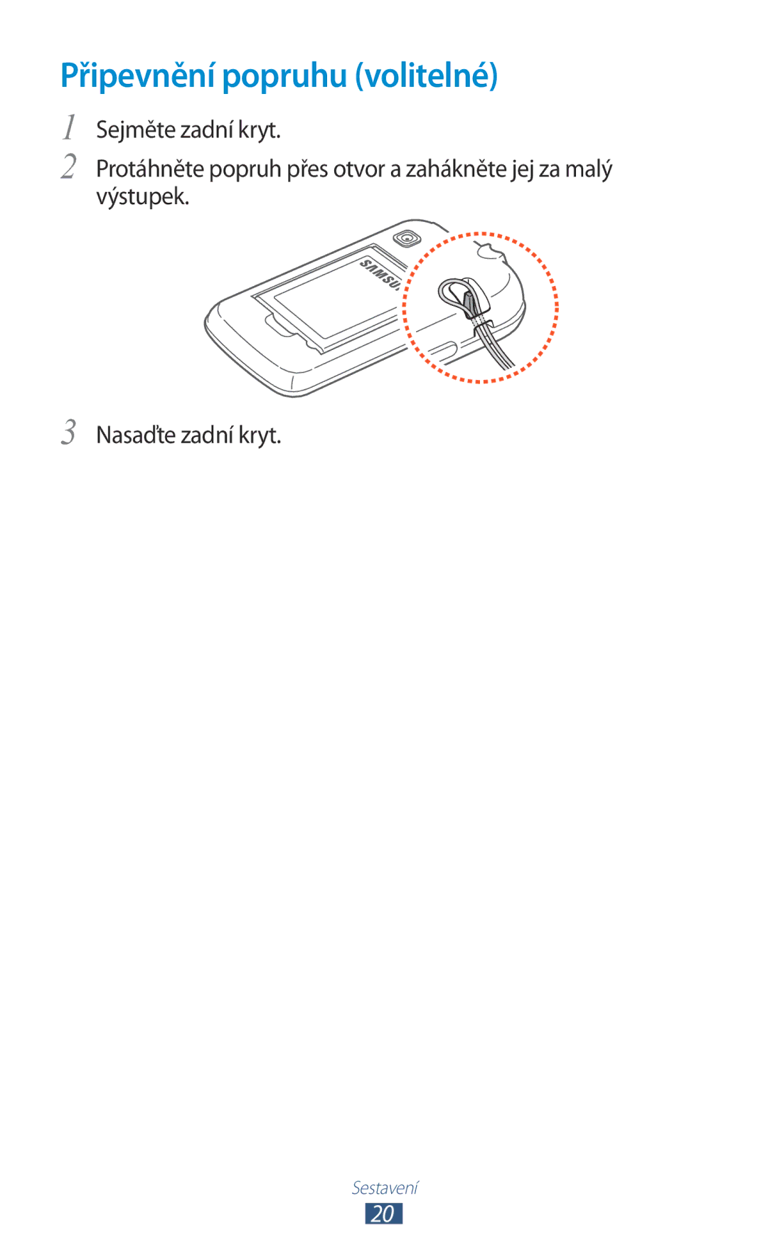 Samsung GT-S5302ZWAXEZ, GT-S5302ZKAETL, GT2S5302ZKAXEZ, GT2S5302ZKAETL, GT2S5302ZWAETL manual Připevnění popruhu volitelné 