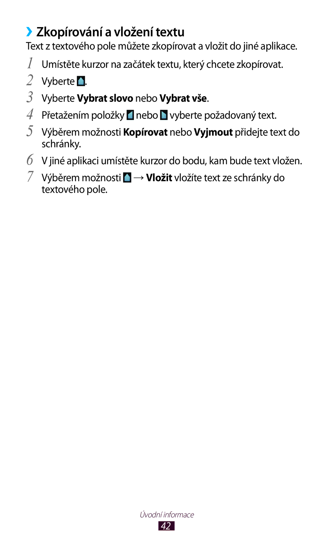 Samsung GT2S5302ZKAXEZ, GT-S5302ZWAXEZ, GT-S5302ZKAETL ››Zkopírování a vložení textu, Vyberte Vybrat slovo nebo Vybrat vše 