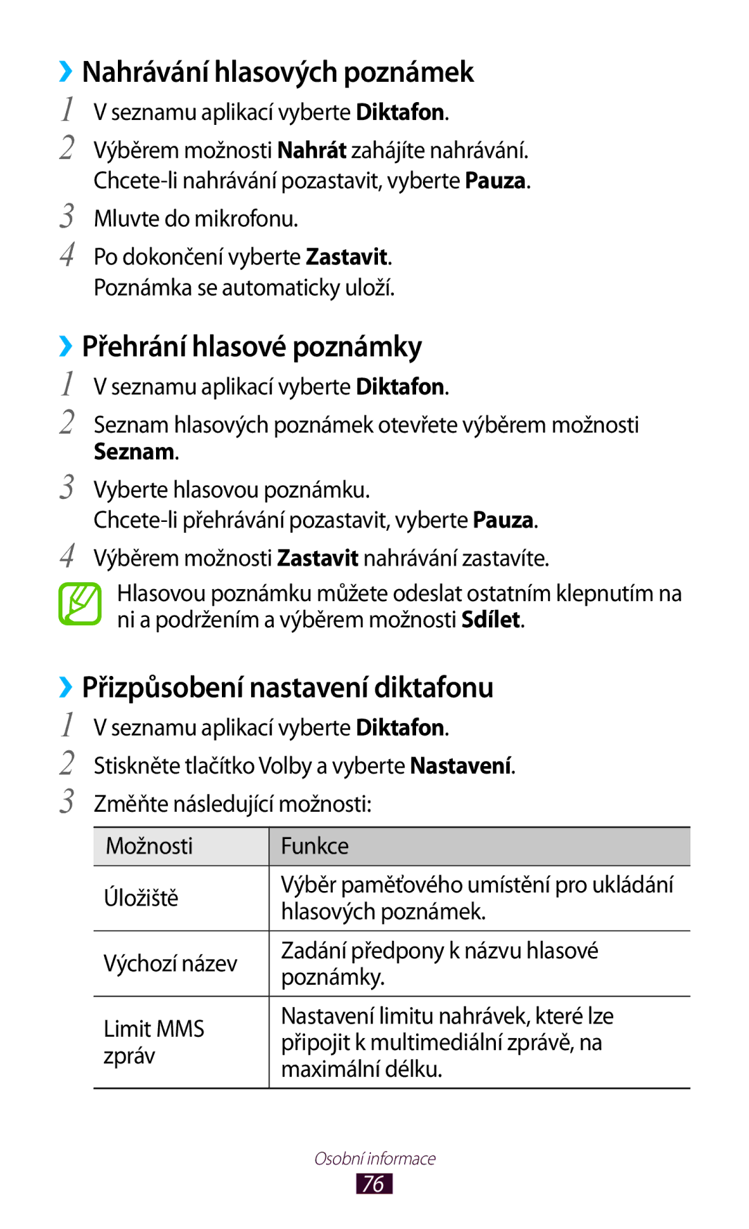 Samsung GT-S5302ZKAXEZ ››Nahrávání hlasových poznámek, ››Přehrání hlasové poznámky, ››Přizpůsobení nastavení diktafonu 