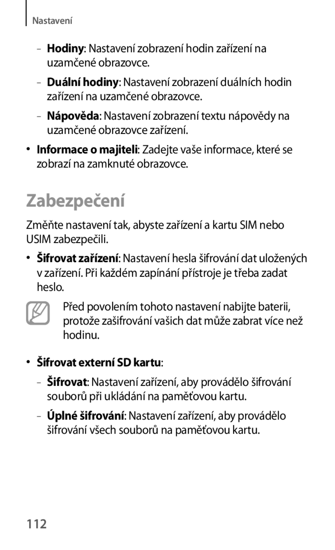 Samsung GT-S5310MSATSH, GT-S5310BKACOS, GT-S5310RWACOS, GT-S5310MSAVVT manual Zabezpečení, 112, Šifrovat externí SD kartu 