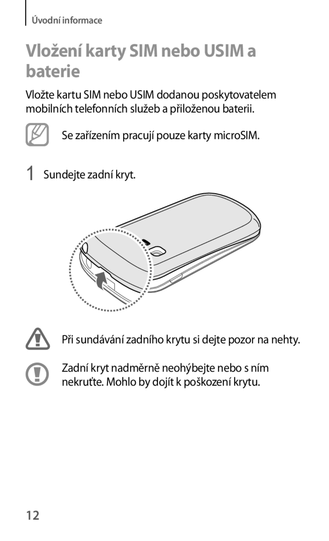 Samsung GT-S5310MSATSH, GT-S5310BKACOS, GT-S5310RWACOS, GT-S5310MSAVVT, GT-S5310RWAVVT Vložení karty SIM nebo Usim a baterie 