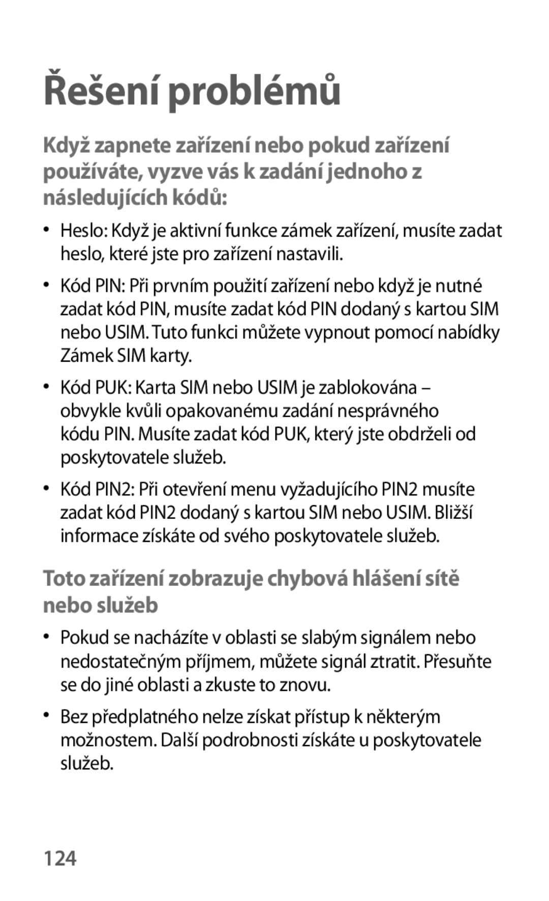 Samsung GT-S5310RWAHBM, GT-S5310BKACOS, GT-S5310RWACOS, GT-S5310MSAVVT, GT-S5310RWAVVT, GT2S5310MSVVDH Řešení problémů, 124 