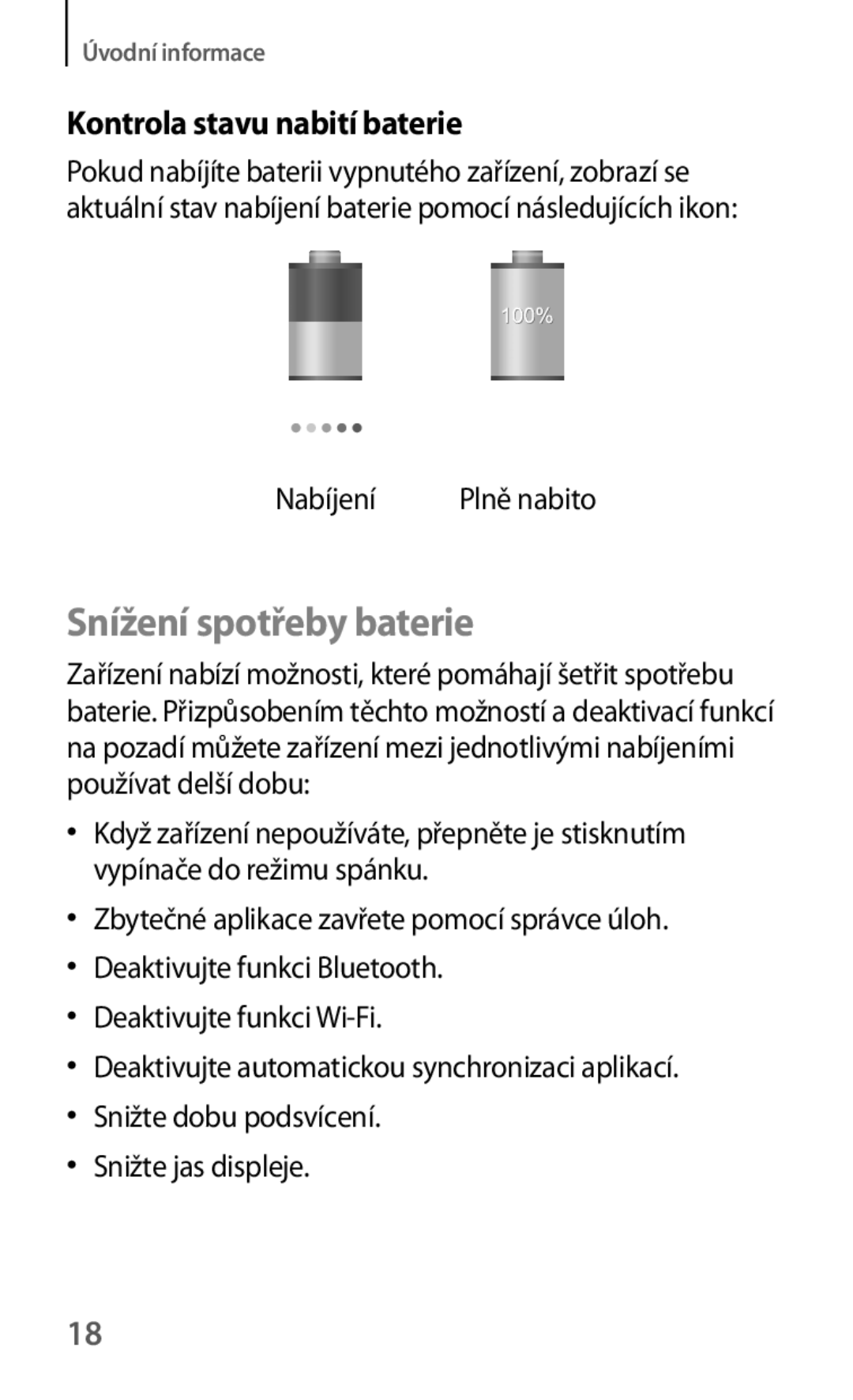 Samsung GT-S5310RWAORX, GT-S5310BKACOS, GT-S5310RWACOS Snížení spotřeby baterie, Kontrola stavu nabití baterie, Nabíjení 