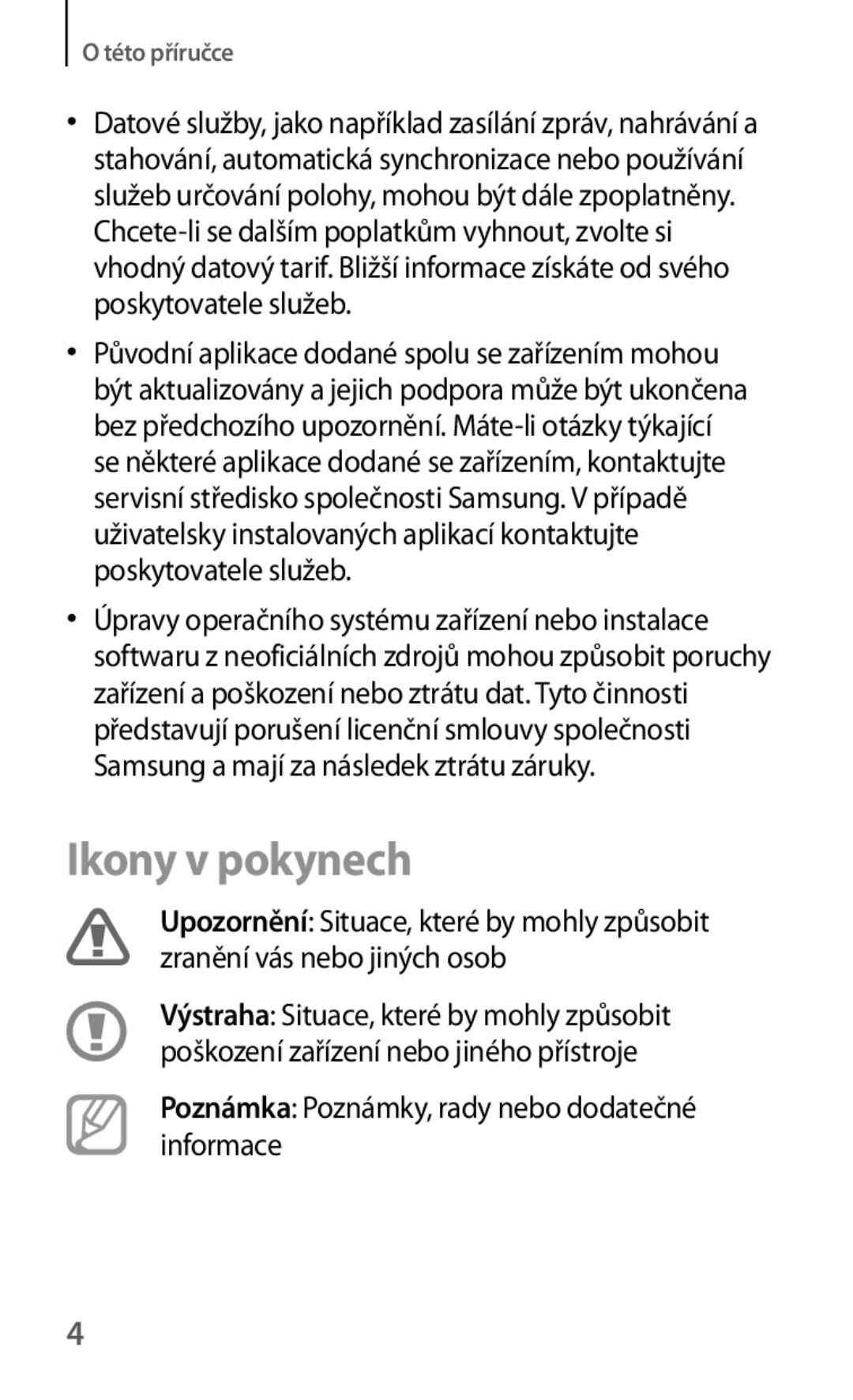 Samsung GT-S5310RWAHBM, GT-S5310BKACOS, GT-S5310RWACOS Ikony v pokynech, Poznámka Poznámky, rady nebo dodatečné informace 