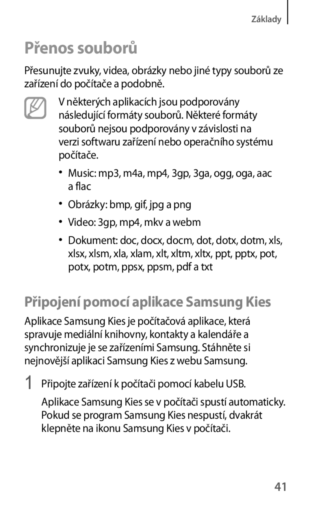 Samsung GT-S5310RWACOS, GT-S5310BKACOS, GT-S5310MSAVVT manual Přenos souborů, Připojení pomocí aplikace Samsung Kies 