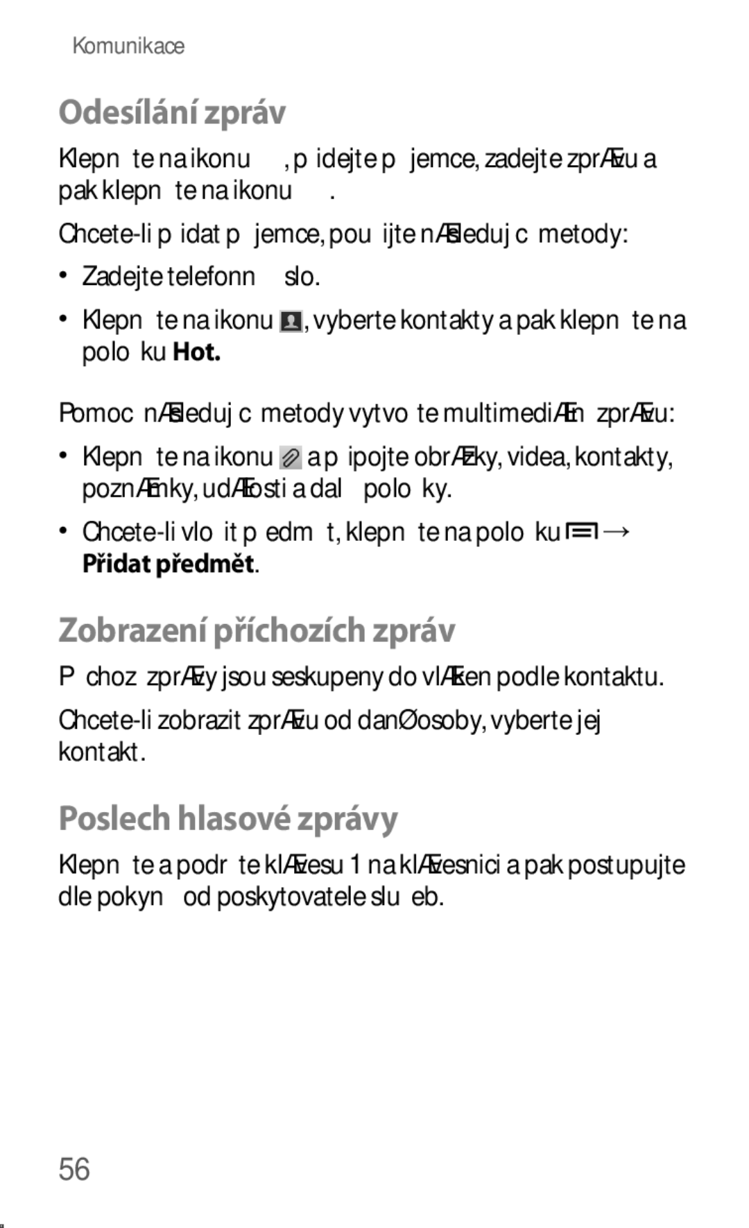 Samsung GT2S5310BKATMH, GT-S5310BKACOS, GT-S5310RWACOS Odesílání zpráv, Zobrazení příchozích zpráv, Poslech hlasové zprávy 