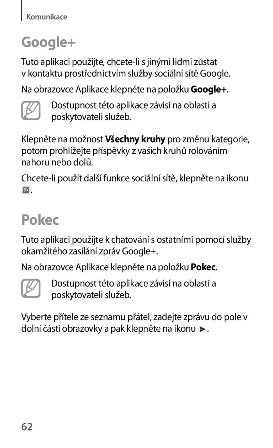 Samsung GT-S5310MSAVVT, GT-S5310BKACOS manual Google+, Pokec, Tuto aplikaci použijte, chcete-li s jinými lidmi zůstat 