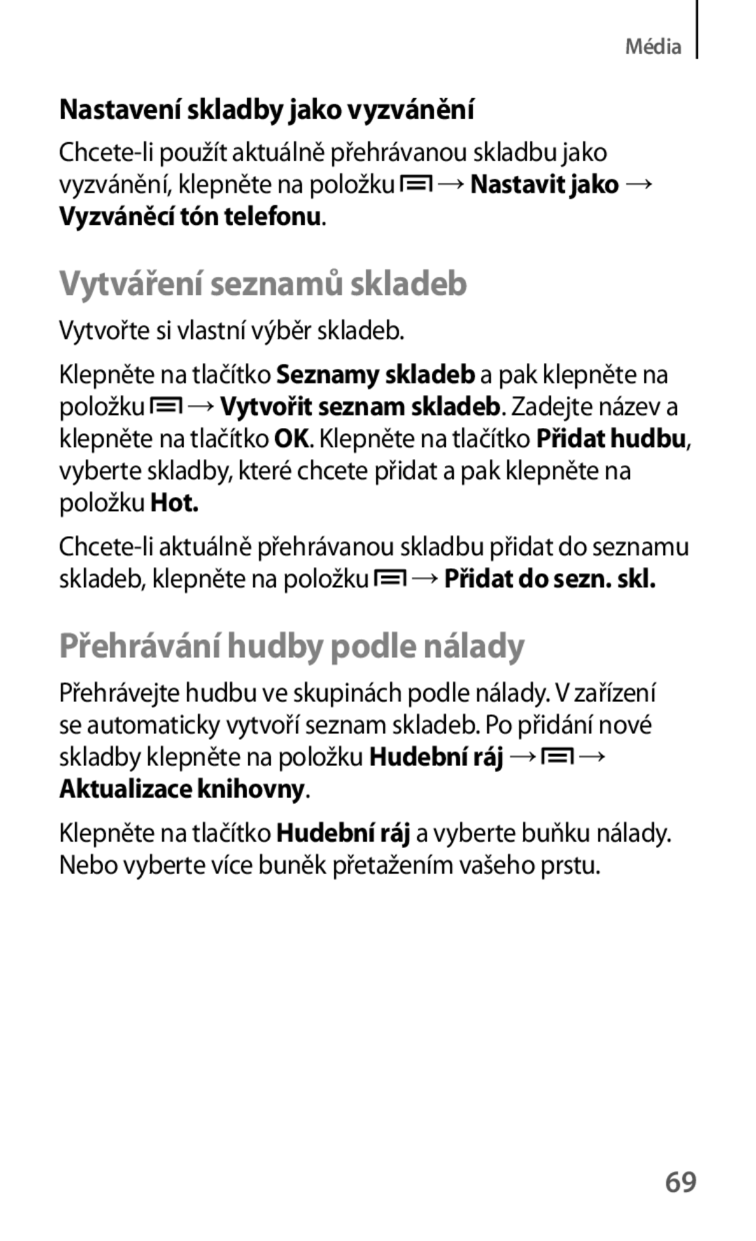 Samsung GT2S5310RWVVDH manual Vytváření seznamů skladeb, Přehrávání hudby podle nálady, Nastavení skladby jako vyzvánění 