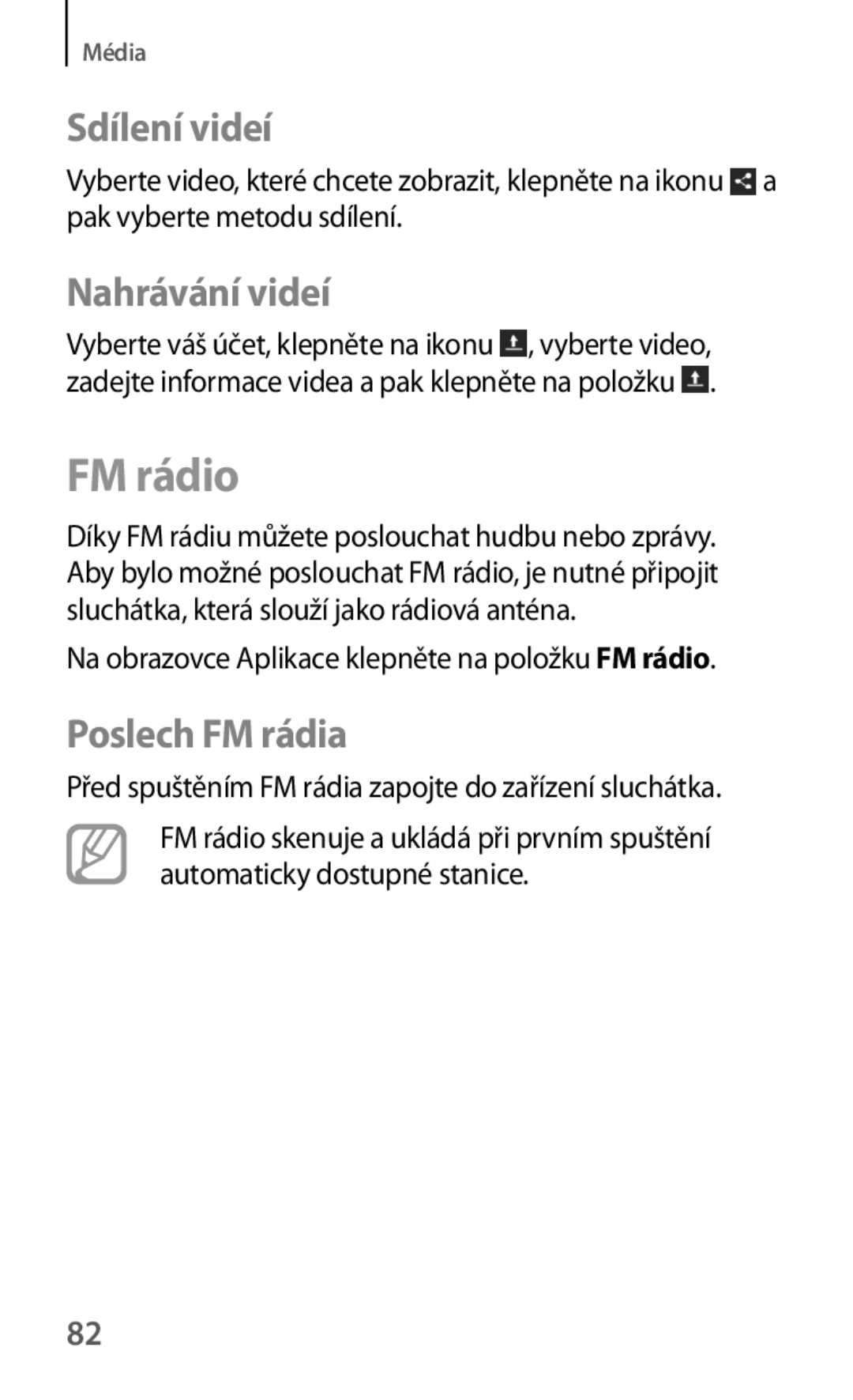 Samsung GT-S5310MSAVVT, GT-S5310BKACOS, GT-S5310RWACOS, GT-S5310RWAVVT manual FM rádio, Nahrávání videí, Poslech FM rádia 