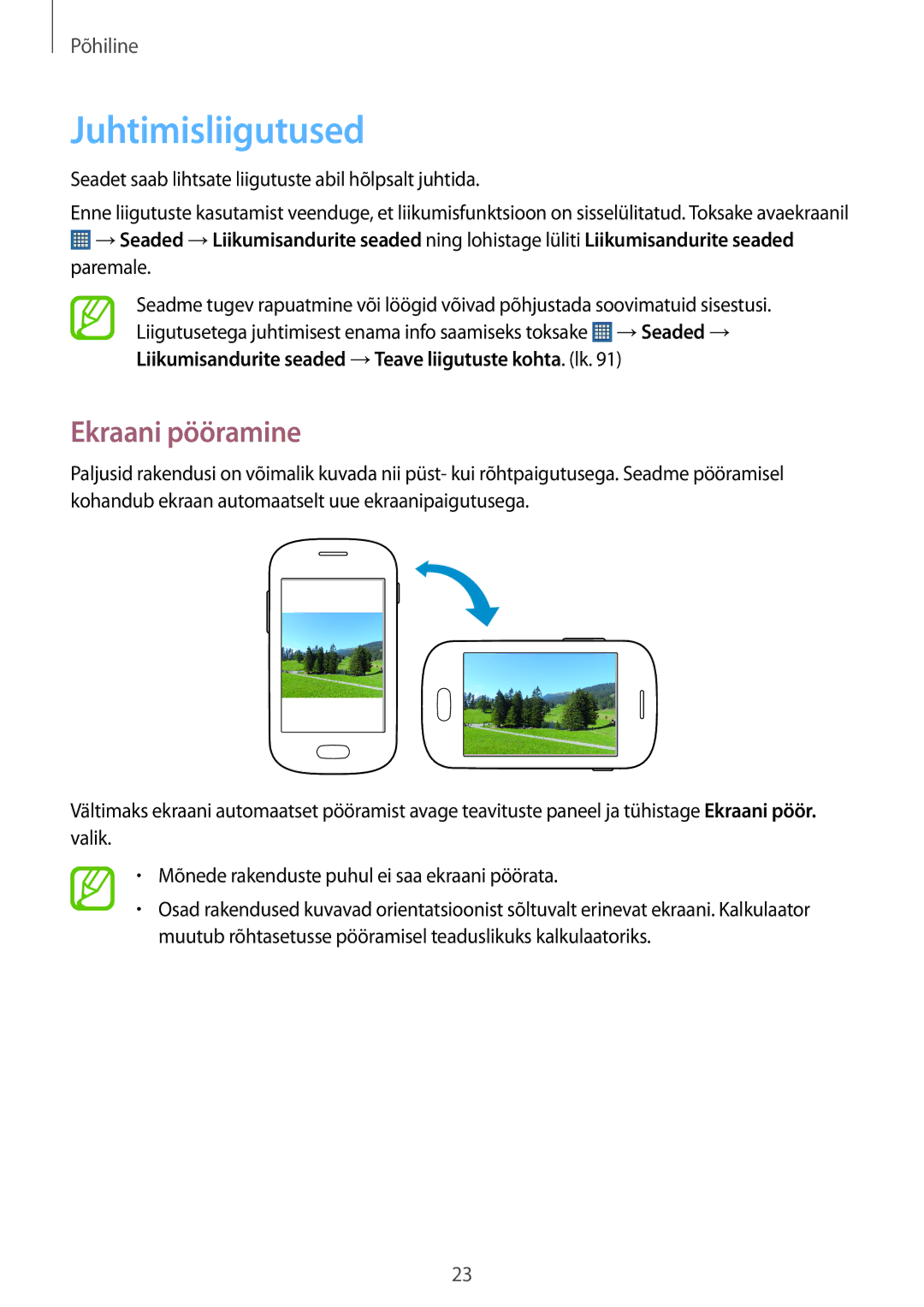 Samsung GT-S5310RWASEB, GT-S5310BKASEB, GT-S5310MSASEB manual Juhtimisliigutused, Ekraani pööramine 