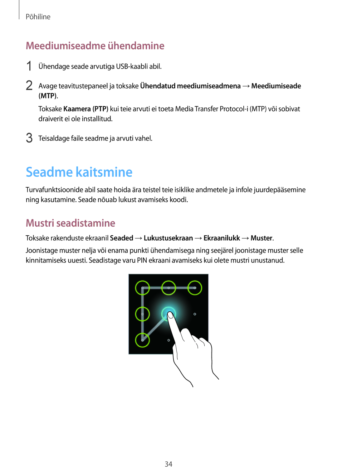 Samsung GT-S5310MSASEB, GT-S5310BKASEB, GT-S5310RWASEB Seadme kaitsmine, Meediumiseadme ühendamine, Mustri seadistamine 