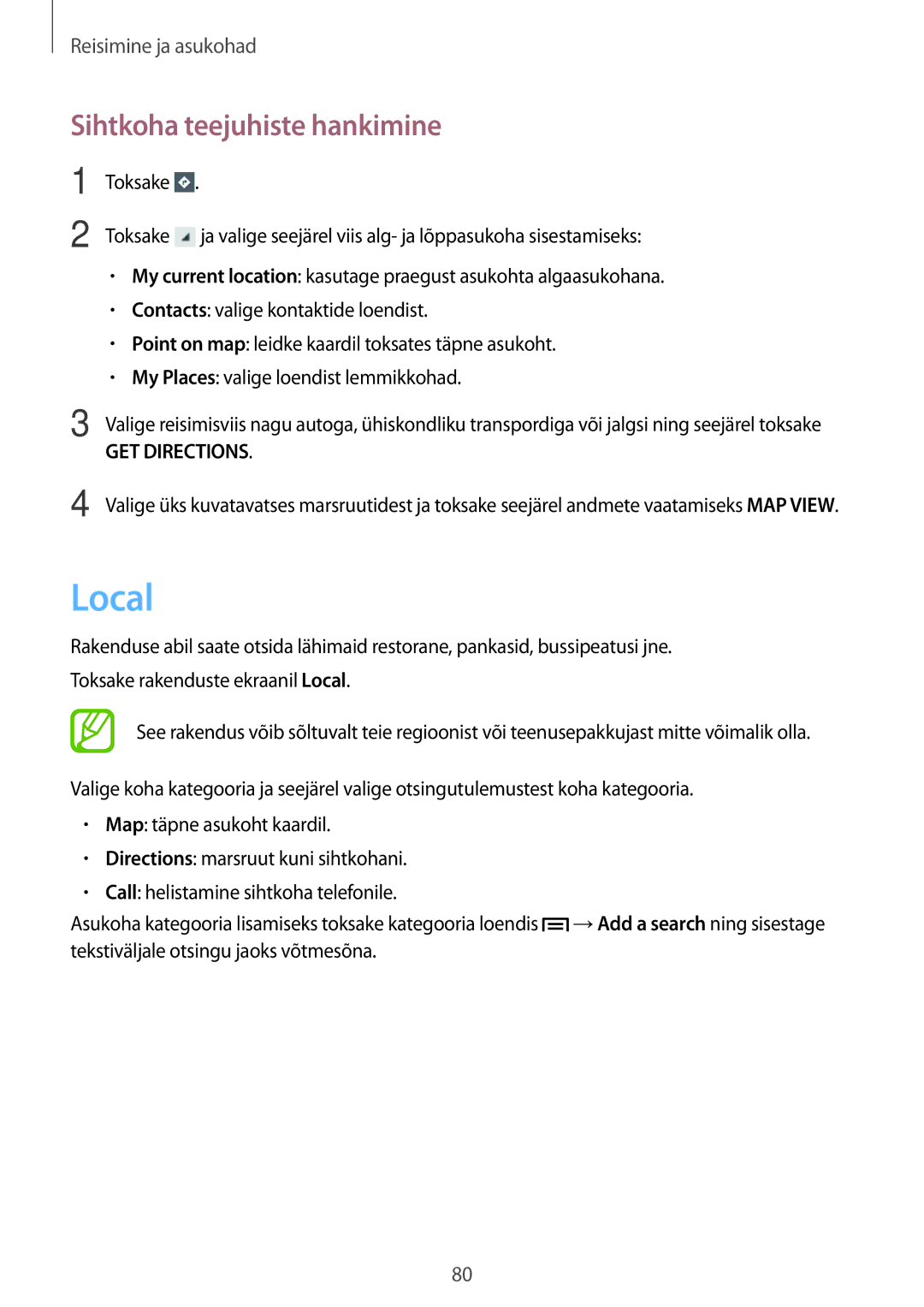 Samsung GT-S5310RWASEB, GT-S5310BKASEB, GT-S5310MSASEB manual Local, Sihtkoha teejuhiste hankimine 