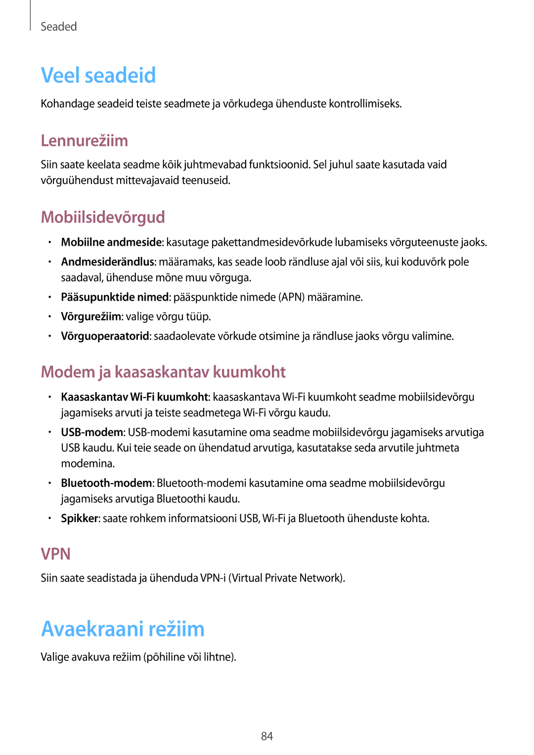 Samsung GT-S5310BKASEB Veel seadeid, Avaekraani režiim, Lennurežiim, Mobiilsidevõrgud, Modem ja kaasaskantav kuumkoht 