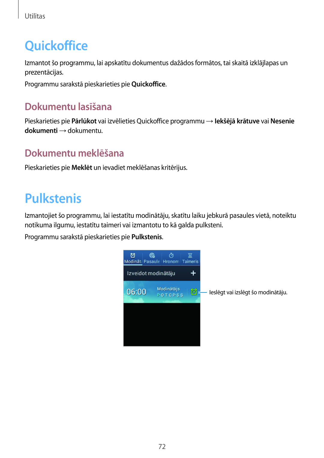 Samsung GT-S5310BKASEB, GT-S5310MSASEB, GT-S5310RWASEB Quickoffice, Pulkstenis, Dokumentu lasīšana, Dokumentu meklēšana 