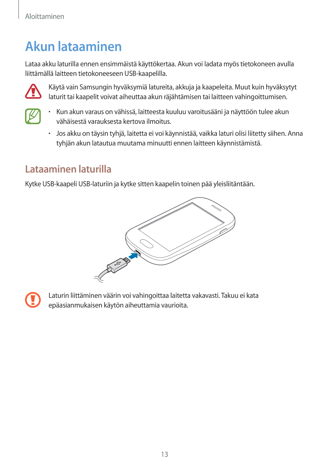 Samsung GT-S5310BKANEE, GT-S5310MSANEE, GT-S5310RWANEE manual Akun lataaminen, Lataaminen laturilla 