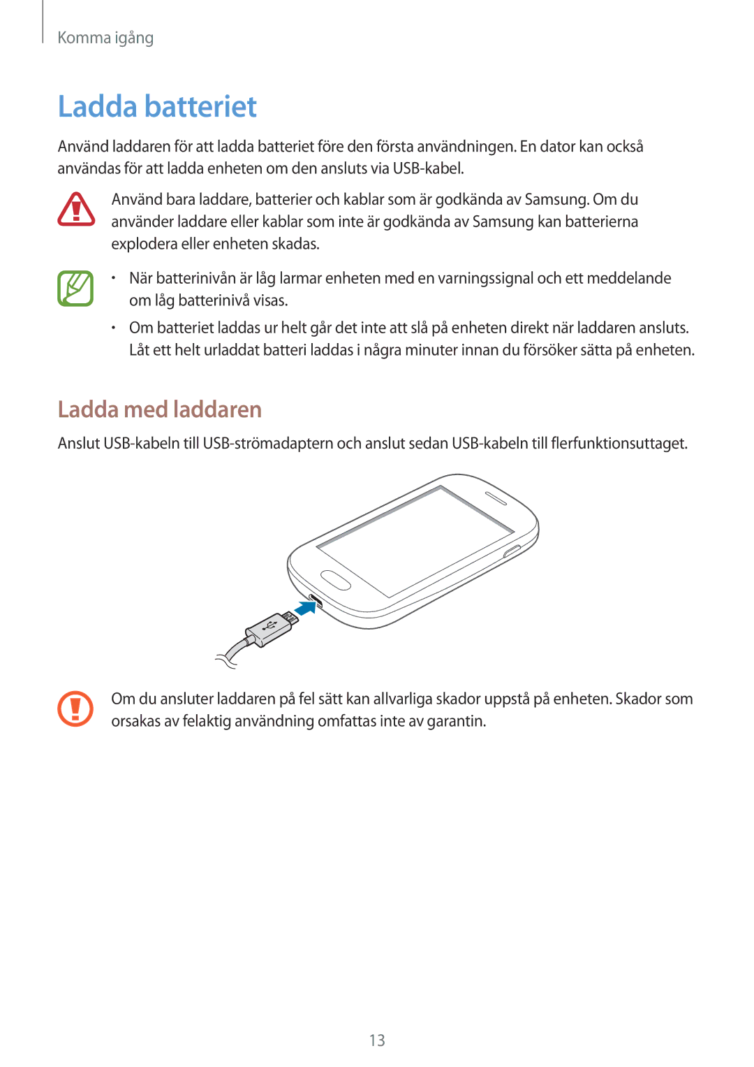 Samsung GT-S5310BKANEE, GT-S5310MSANEE, GT-S5310RWANEE manual Ladda batteriet, Ladda med laddaren 