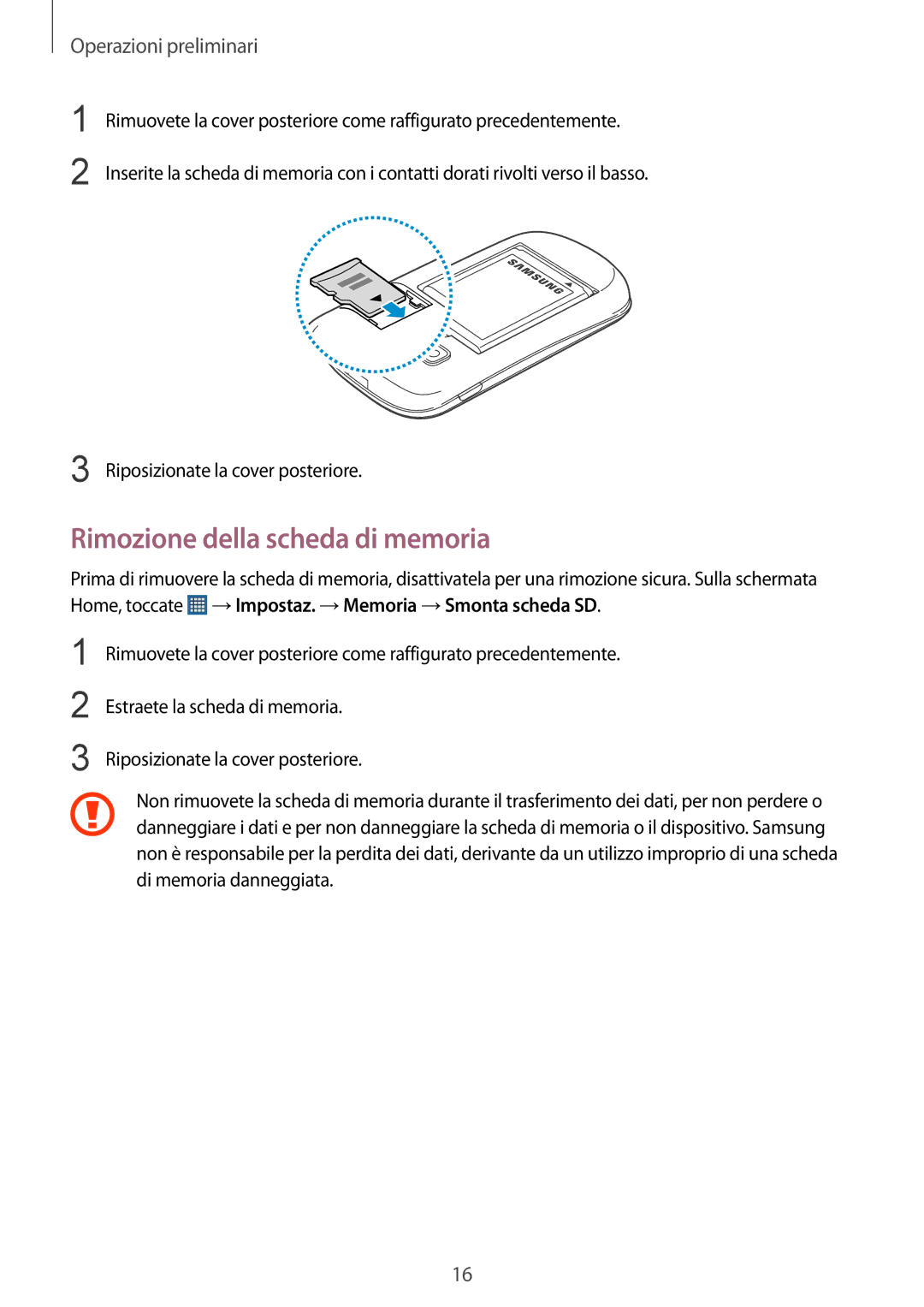 Samsung GT-S5310MSAWIN, GT-S5310RWAWIN, GT-S5310MSATUR, GT-S5310MSAITV, GT-S5310RWAOMN manual Rimozione della scheda di memoria 