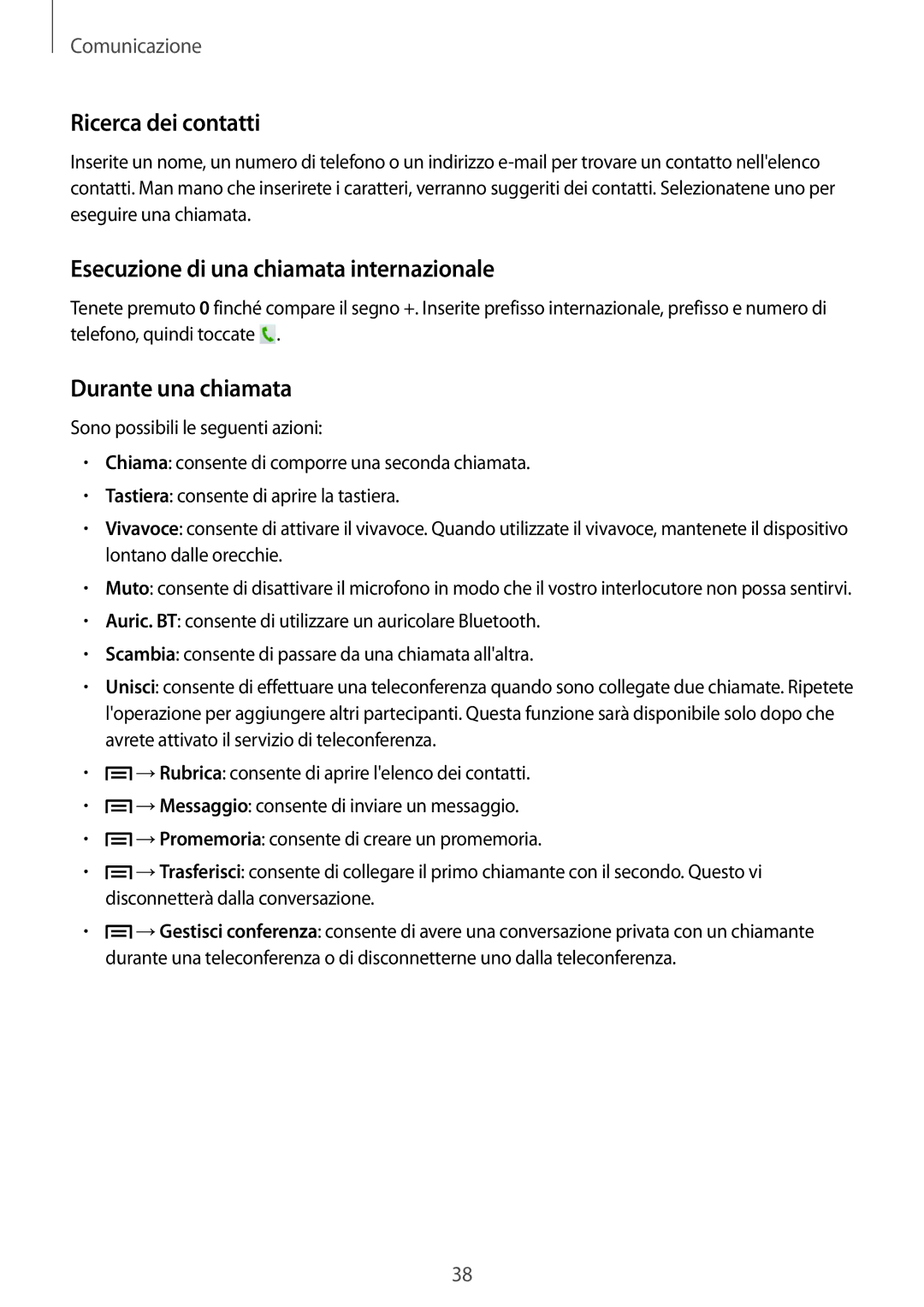 Samsung GT-S5310MSVOMN manual Ricerca dei contatti, Esecuzione di una chiamata internazionale, Durante una chiamata 