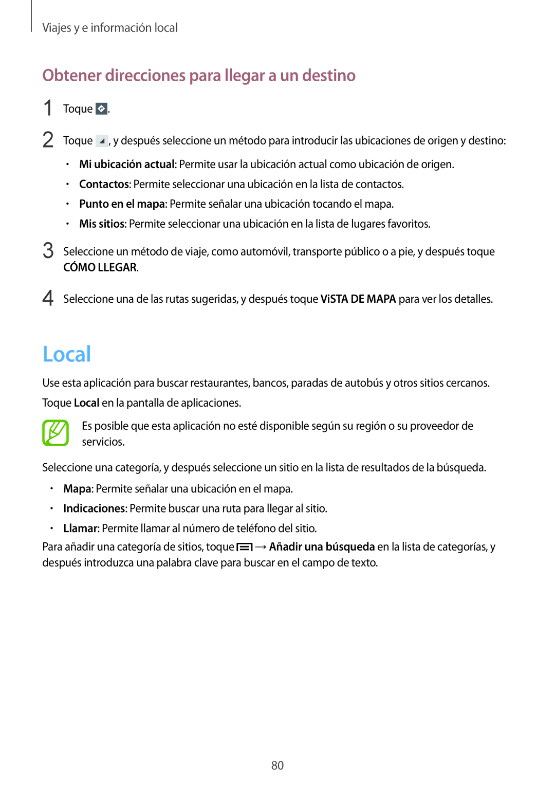 Samsung GT-S5310MSAPHE, GT-S5310RWAOPT, GT-S5310BKAOPT manual Local, Obtener direcciones para llegar a un destino 