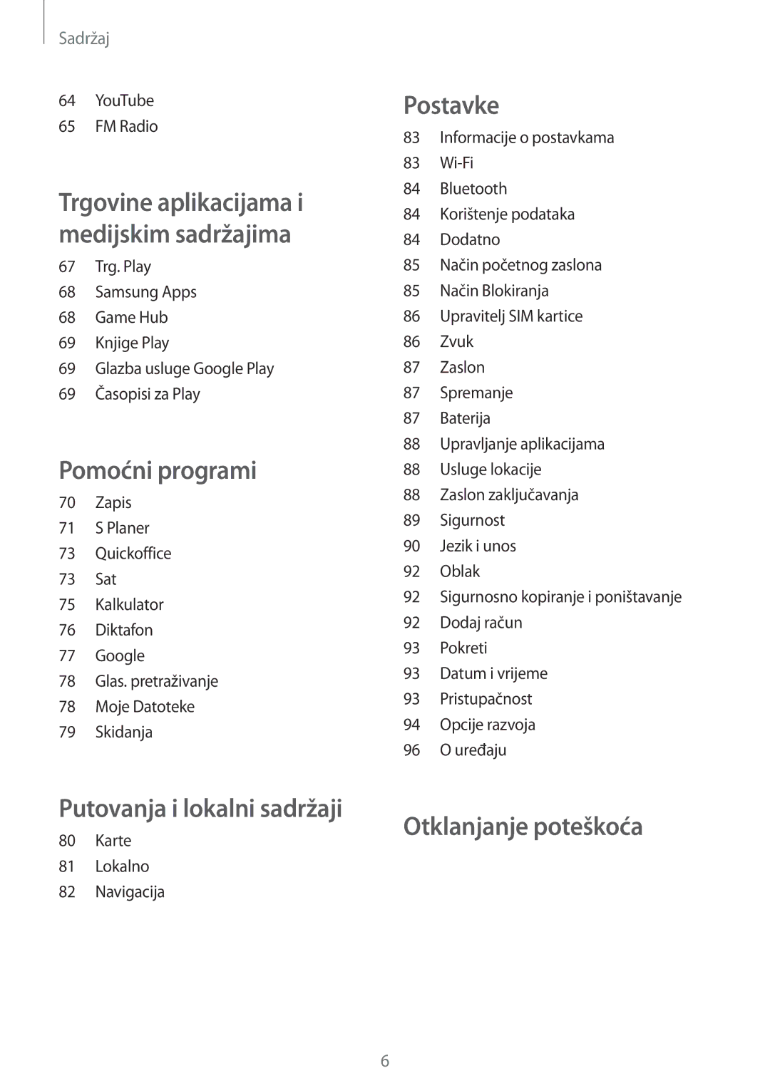 Samsung GT-S5312MSATRA, GT-S5312BKATRA, GT-S5312RWATRA manual Putovanja i lokalni sadržaji 