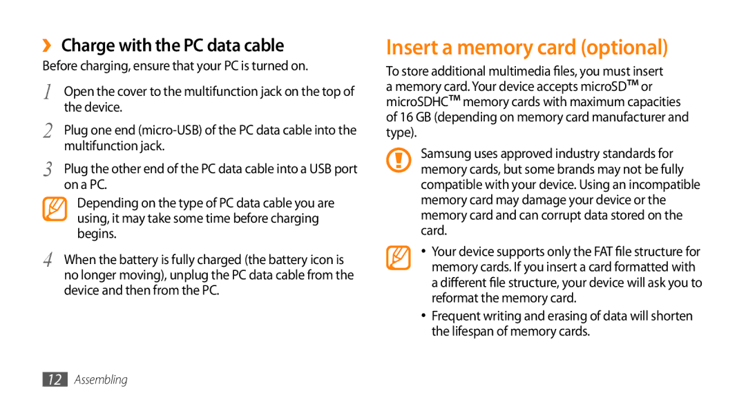 Samsung GT-S5330FIAEUS, GT-S5330CWADBT, GT-S5330CWAVIA manual Insert a memory card optional, ›› Charge with the PC data cable 