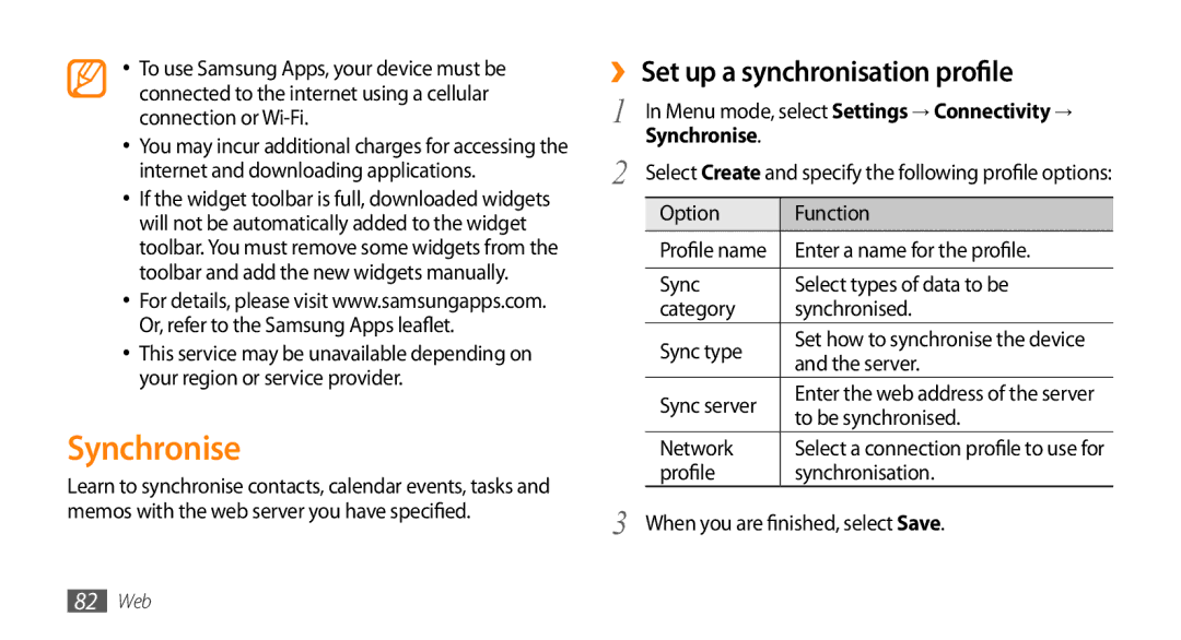 Samsung GT-S5330FIASER, GT-S5330CWADBT, GT-S5330CWAVIA, GT-S5330HKADBT manual Synchronise, ›› Set up a synchronisation profile 