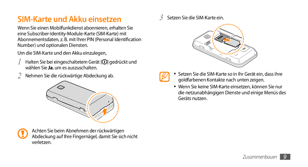 Samsung GT-S5330CWADBT, GT-S5330CWAVIA manual SIM-Karte und Akku einsetzen, Um die SIM-Karte und den Akku einzulegen 