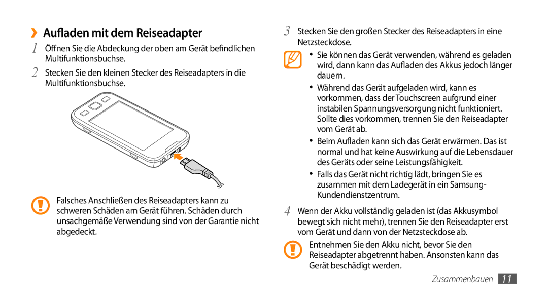 Samsung GT-S5330HKADBT, GT-S5330CWADBT, GT-S5330CWAVIA, GT-S5330HKAEPL, GT-S5330HKAVIA manual ››Aufladen mit dem Reiseadapter 