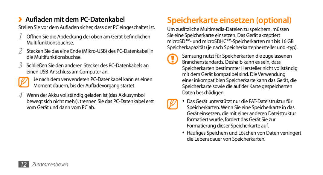 Samsung GT-S5330HKAEPL, GT-S5330CWADBT, GT-S5330CWAVIA Speicherkarte einsetzen optional, ››Aufladen mit dem PC-Datenkabel 