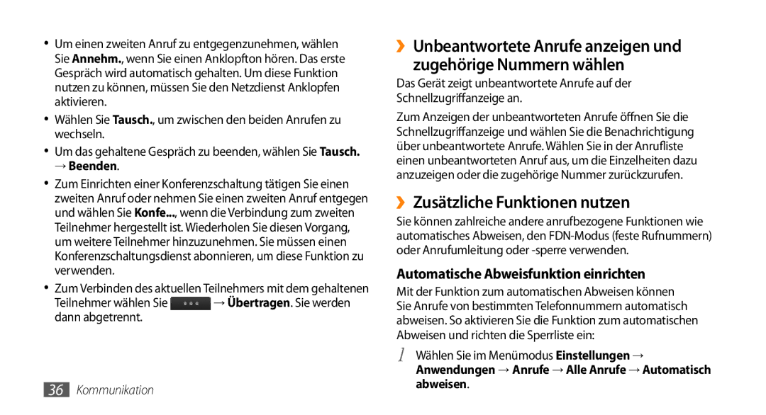 Samsung GT-S5330HKADBT, GT-S5330CWADBT ››Zusätzliche Funktionen nutzen, Automatische Abweisfunktion einrichten, → Beenden 