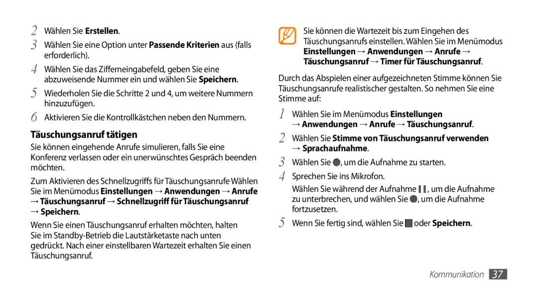 Samsung GT-S5330HKAEPL manual Täuschungsanruf tätigen, Wählen Sie Erstellen, Erforderlich, Hinzuzufügen, → Speichern 