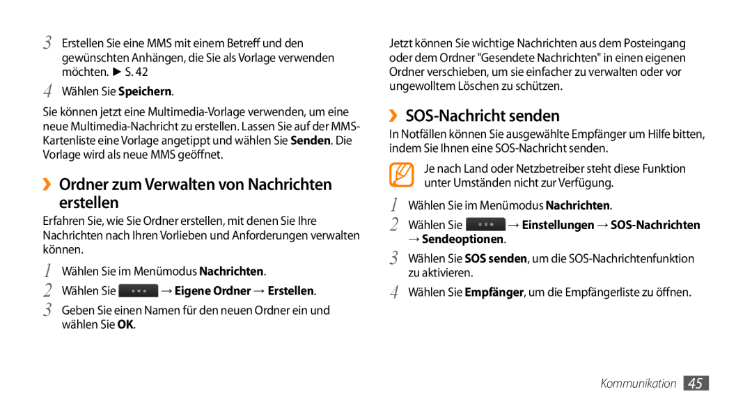 Samsung GT-S5330CWAVIA ››Ordner zum Verwalten von Nachrichten erstellen, ››SOS-Nachricht senden, Möchten. S, Zu aktivieren 